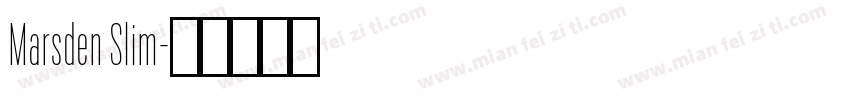 Marsden Slim字体转换
